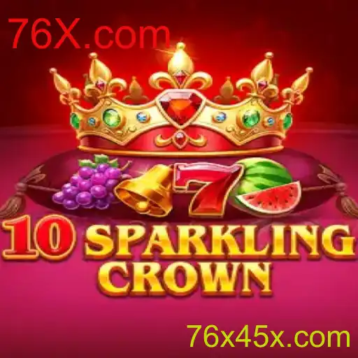 Descubra o Fascinante Mundo de 10SparklingCrown no 76X.com