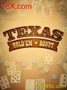 Descubra o Texas Hold'em Bonus: Regras e Dicas no 76X.com
